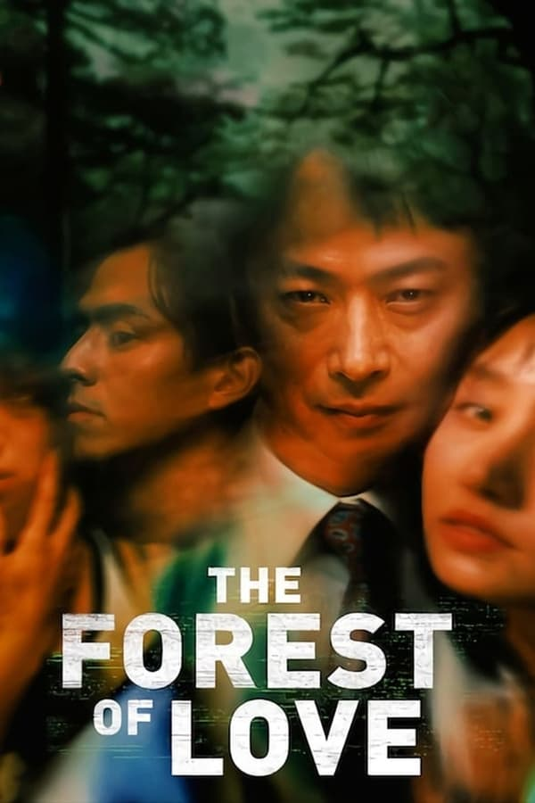The Forest of Love