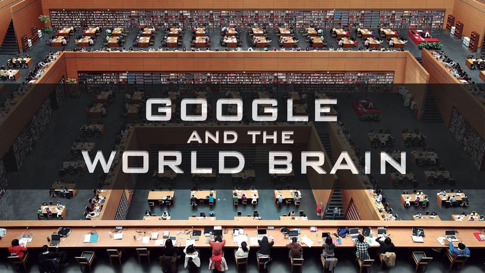 Google and the World Brain