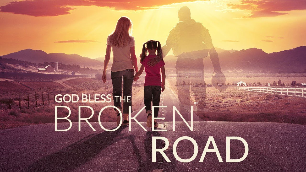 God Bless the Broken Road