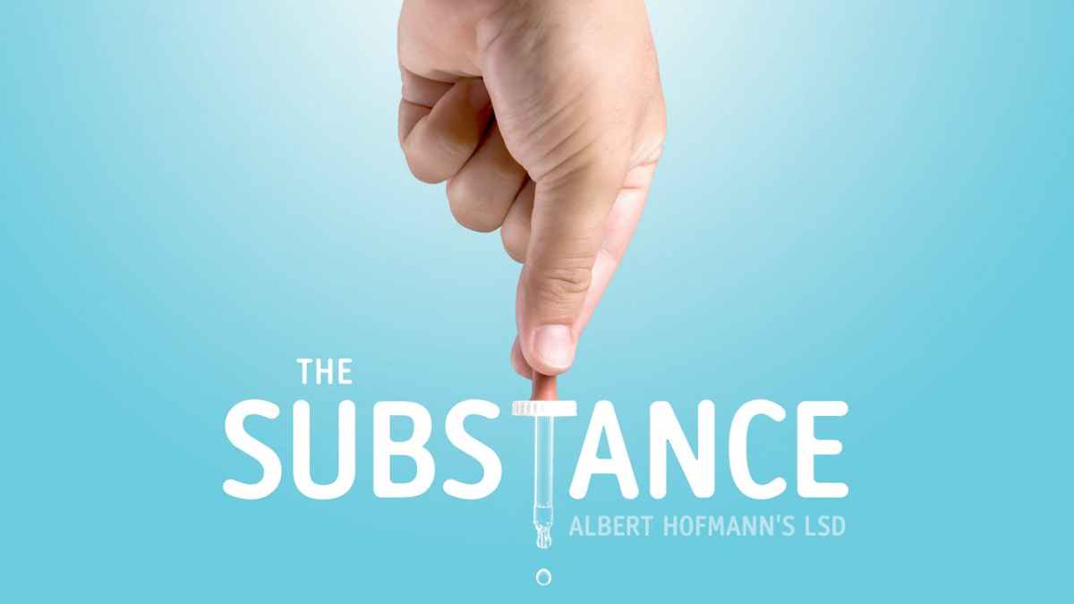 The Substance: Albert Hofmann's LSD